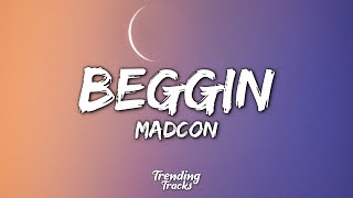 Madcon  Beggin Lyrics  Beggin beggin you [upl. by Iover]