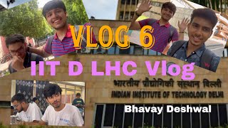 Vlog06  The IITian Vlogger [upl. by Kirsch]