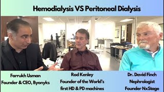 Hemodialysis vs Peritoneal Dialysis by investor of the Worlds first Home HDamp PD machine founderS [upl. by Malory]