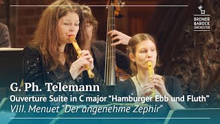 G Ph Telemann Ouverture Suite quotHamburger Ebb und Fluthquot VIII Menuet quotDer angenehme Zephirquot [upl. by Enalda]