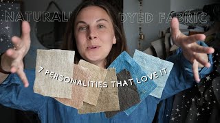 Is NATURALLYDYED fabric right for me Heres 7 clues [upl. by Emerald]