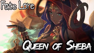 Fate Lore  The Tale of the Queen of Sheba [upl. by Jon930]