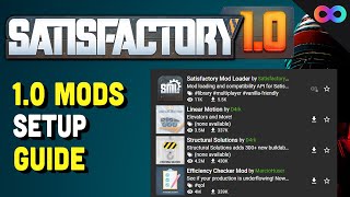 How to Setup Mods EASILY in Satisfactory 10 [upl. by Purpura]