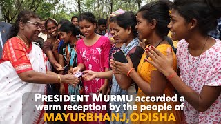 President Droupadi Murmu accorded a warm reception by the people of Mayurbhanj Odisha [upl. by Ferrand]