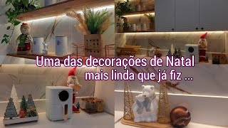 NATAL 2024 DECORAÇÃO DE NATAL NA COZINHA  APAIXONADA EM CADA DETALHE 🎄 Frescurinhas da Bia natal [upl. by Nemraciram]