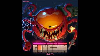 Enter the Gungeon  FISTS FOR GUNS  OST [upl. by Nomled]