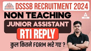 DSSSB Vacancy 2024  DSSSB Junior Assistant Total Form Fill Up  DSSSB RTI Reply [upl. by Nerta]