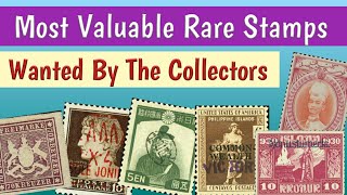 Most Expensive Stamps Wanted By The Collectors  Rare Valuable Postage Stamps Values [upl. by Haisi]