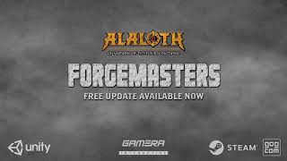 Alaloth  Champions of The Four Kingdoms  Forgemasters Update  Available on Steam and GOG [upl. by Stesha]