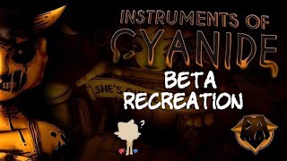 Instruments Of Cyanide Beta Recreation by dagames Bendy And The Ink Machine [upl. by Annahsad708]