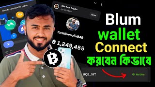 Blum wallet connect  Blum wallet connect bangla  Blum wallet connect kivabe korbo [upl. by Eduardo591]