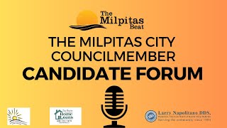 2024 Milpitas City Councilmember Candidate Forum [upl. by Cordi581]