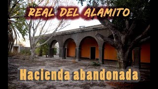 Hacienda Real del Alamito exploración rural  Parte 2 [upl. by Tortosa]