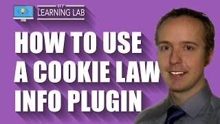 Cookie Law Info Plugin For WordPress  Abide By Local Cookie Laws  WP Learning Lab [upl. by Andonis]