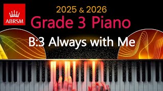 ABRSM 2025 amp 2026  Grade 3 Piano Exam  B3  Always with Me  Youmi Kiura and Wakako Kaku [upl. by Natala]