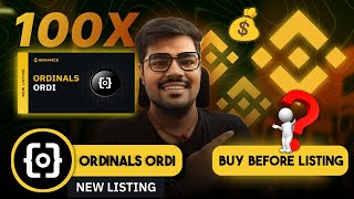 Binance Will List Ordinal ORDI Token  How To Buy Ordinals ORDI Token Before Binance Listing ORDI [upl. by Aracat359]