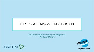 Fundraising with CiviCRM  CiviCRM North East [upl. by Dnalkrik94]