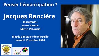 Jacques Rancière à Marseille  Le débat [upl. by Joslyn]