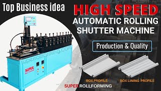 SUPER  HIGHSPEED AUTOMATIC ROLLING SHUTTER MACHINE  ROLL FORMING MACHINE IN UDAIPUR 9829023969 [upl. by Eitisahc]