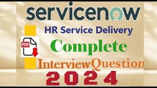 Complete Interview Questions  ServiceNow HR Service Delivery  ServiceNow HRSD Interview QampA [upl. by Winnah]