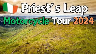 Priests Leap Motorcycle Tour of Ireland 2024 S2  E3 [upl. by Eicarg121]