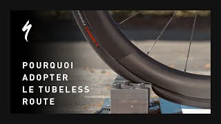 Pourquoi passer au Tubeless Route par Specialized [upl. by Nahsed]