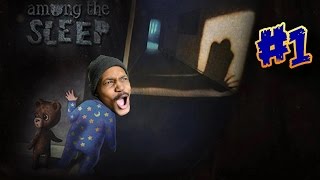 GOTTA SAVE MOMMY  Among The Sleep  Gameplay 1 [upl. by Corbett867]