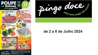 Folheto Pingo Doce PT de 2 a 8 de Julho 2024 [upl. by Enineg]