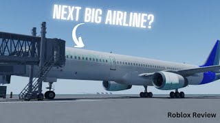 NEW AIRLINE HAS POTENTIAL  Roblox Airline Review [upl. by Richardo606]