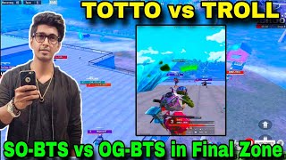 SOBTS vs OGBTS in Final Zone  PUBG MADAN  madan op  Troll OP  TOTTO  MADAN [upl. by Yssim64]