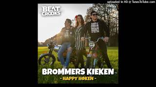 Beatcrooks  Brommers Kieken [upl. by Loginov921]