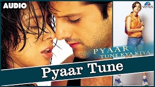 Pyaar Tune Kya Kiya Full Song With Lyrics  Fardeen Khan Urmila Matondkar Sonali Kulkarni [upl. by Pace]