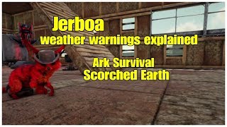 Jerboa Explained Weather Warnings Ark This Will Save Your Life [upl. by Jenesia]