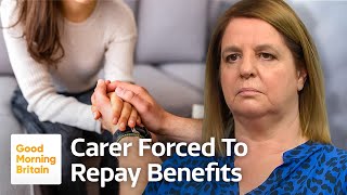 Unpaid Carers Forced to Repay Benefits [upl. by Ellimak426]