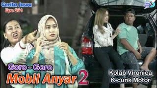 GORO  GORO MOBIL ANYAR  Kolab Kcunk Motor Tulungagung  Eps 261  Cerita Jawa [upl. by Anelrac150]