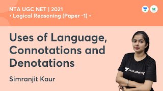 Uses of Language Connotations and Denotations Logical Reasoning  NTA UGC NET JRF 2021  Simranjit [upl. by Herzen]