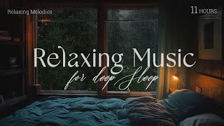 11 Hours Relaxing Sleep Music with Rain Sounds on the Windows 🌧 Healing Music Stress ReliefCalming [upl. by Riess12]