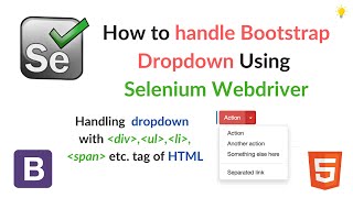 How to Handle Bootstrap Dropdown in Selenium WebDriver [upl. by Rimas]