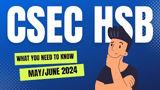 CSEC HSB Live Session for MayJune2024 [upl. by Allayne204]