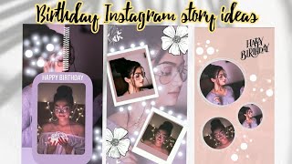 Instagram birthday Story Ideas🔥Very Easy And Creative 😱😱Birthday Story Idea😚 [upl. by Necila]