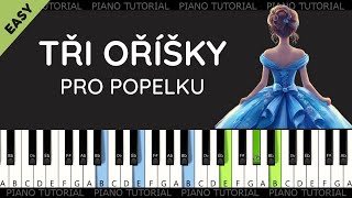 Nejlehčí verze Tři oříšky pro Popelku  Drei Haselnüsse für Aschenbrödel piano tutorialPopelka [upl. by Erastatus]