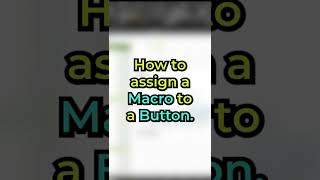 Assign a MacroVBA code to a Button in Microsoft Excel [upl. by Fidole]