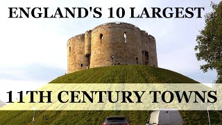 The 10 Largest Towns in England  in the 11th Century [upl. by Mayman448]