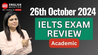 IELTS Exam Review 26th October 2024 [upl. by Eleumas816]