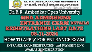 DrBRAmbedkar Open University 2024 MBA ADMISSIONS ENTRANCE EXAM DETAILS REGISTRATIONS LAST DATE [upl. by Weingarten]