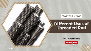 Different Uses of Threaded Rod  Threaded Rod  DIC [upl. by Aicatan]