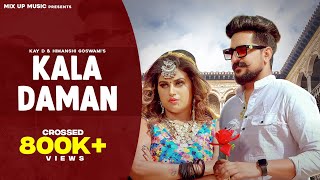 KALA DAMAN Full Song  Kay D Himanshi Goshwami  TR Music  New Haryanvi Songs Haryanavi 2022 [upl. by Irrem]