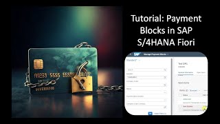 Payment Blocks in SAP S4HANA Fiori  Tutorial [upl. by Rattray]