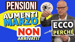 ⚠️ PENSIONI 👉 AUMENTI MARZO NON RICEVUTI SUL CEDOLINO❓ Ecco perché [upl. by Emmerich967]