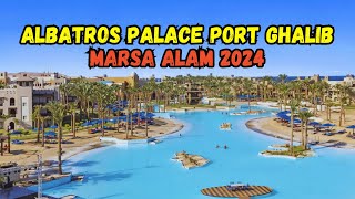 Albatros Palace Port Ghalib Hotel Tour 2024 Marsa Alam Egypt [upl. by Eldoree]